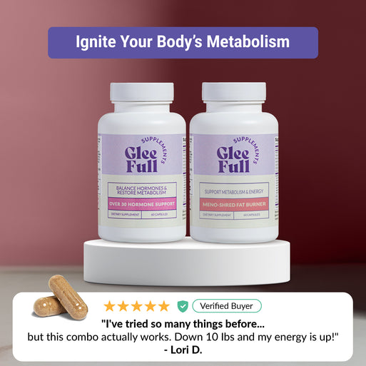 GleeFull Meno Weight Loss System. One bottle each of GleeFull Over 30 Hormone Support and Meno-Shred Fat Burner (both white) on white podiums against a burgundy background. Purple banner reads: 'Ignite Your Body's Metabolism'. Two tan capsules and a verified buyer quote from Lori D.: "I've tried so many things before… but this combo actually works. Down 10 lbs and my energy is up!"